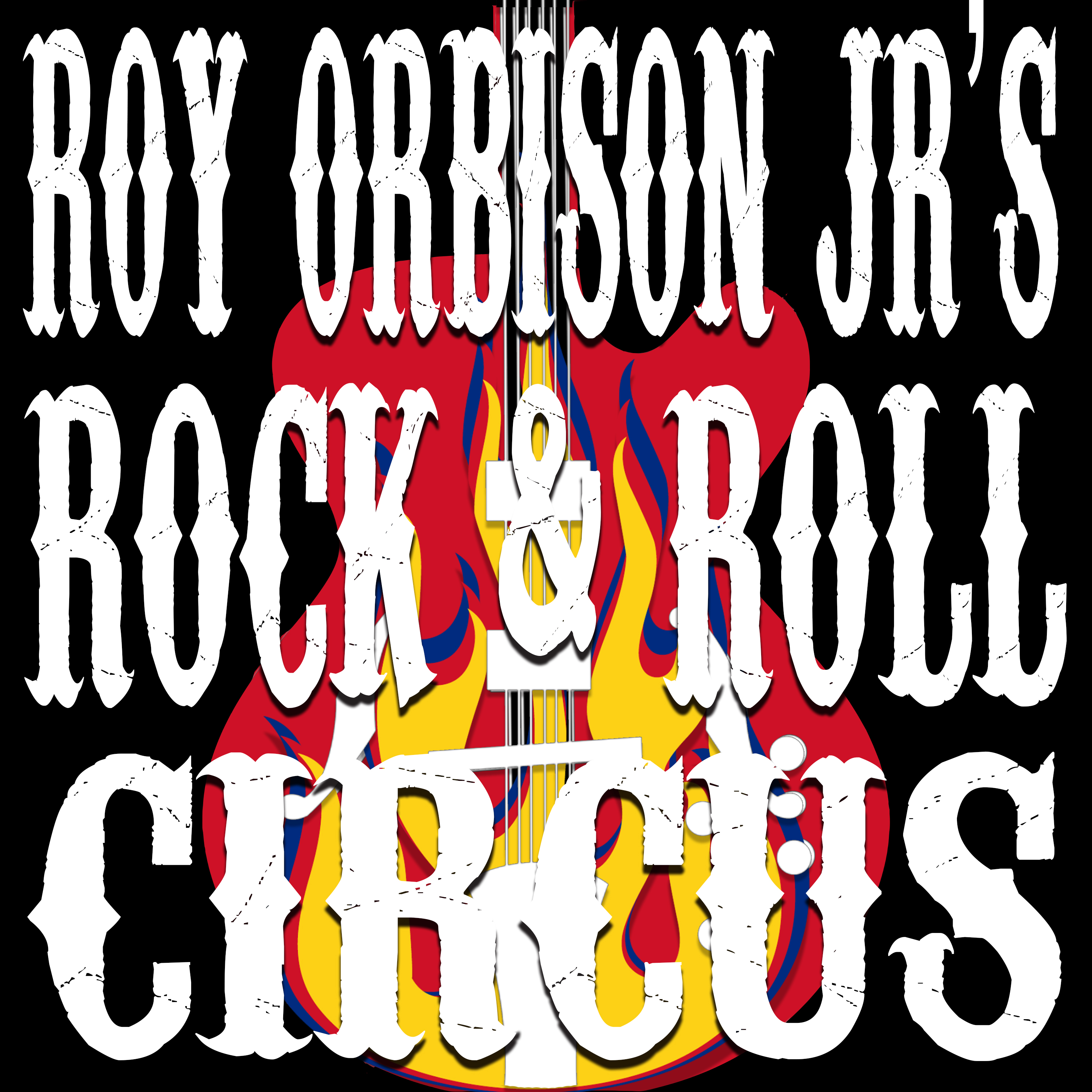 Roy Orbison Jr's Rock and Roll Circus